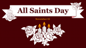 Easy To Edit All Saints Day PowerPoint Presentation