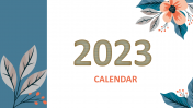 Calendar 2023 PowerPoint And Google Slides Templates