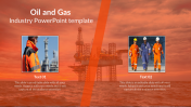 Our Predesigned Oil And Gas Industry PowerPoint Template