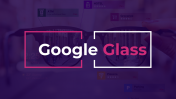 Google Glass PowerPoint Presentation And Google Slides