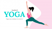 Benefits Of Yoga PowerPoint And Google Slides Themes