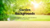 Garden Backgrounds PowerPoint And Google Slides Templates