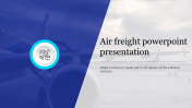 Google Slides and PowerPoint Templates Air Freight Themes