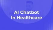 AI Chatbot In Healthcare PowerPoint and Google Slides Themes