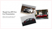 Our Creative Thank You PPT For Car Presentation Template