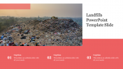 Our Predesigned Landfills PowerPoint Template Slide