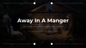 Creative Away In A Manger PowerPoint And Google Slides