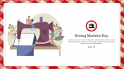 Sewing Machine Day PowerPoint Template & Google Slides