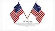Effective US Flag Day PowerPoint Template Presentation