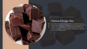 Amazing National Fudge Day PowerPoint Template Slide