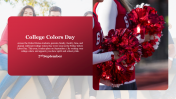 Amazing College Colors Day Presentation Template  
