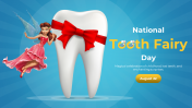 National Tooth Fairy Day PowerPoint And Google Slides Themes