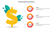 Our Predesigned Financial Presentation With Money Symbol