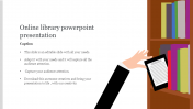 Attractive Online Library PowerPoint Presentation Template