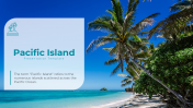 Pacific Islands Presentation and Google Slides Themes