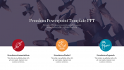 Best Freedom PowerPoint Template PPT Presentations