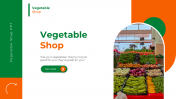 Vegetable Shops PowerPoint And Google Slides Templates
