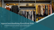 Apparel merchandising PowerPoint Templates & Google Slides