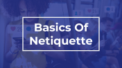84703-Basics-Of-Netiquette-PowerPoint-Template_01