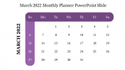 Effective March 2022 Monthly Planner PowerPoint Slide