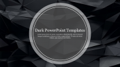 Dark PowerPoint Templates and Google Slides for Presentation