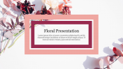 Editable Pink Floral Presentation PowerPoint Template