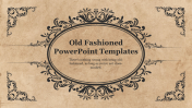 85425-Old-Fashioned-PowerPoint-Templates-Free_07