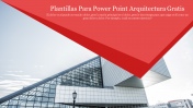 PowerPoint Plantillas Arquitectura Gratis and Google Slides