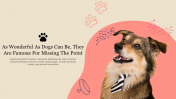 Amazing Dog Presentation Template PowerPoint Slide 
