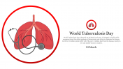 World Tuberculosis Day PowerPoint Template and Google Slides