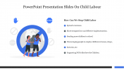 Effective PowerPoint Presentation Slides On Child Labour
