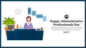 Best Administrative Professionals Day PowerPoint Template