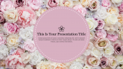 Effective PowerPoint Backgrounds Flowers Presentation