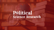 Get Now! Political Science Research PPT And Google Slides 