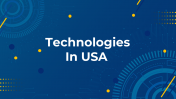 Attractive Latest Technology In USA PPT And Google Slides
