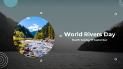 Amazing World Rivers Day PowerPoint And Google Slides Theme