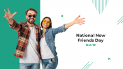 Amazing National New Friends Day PPT And Google Slides