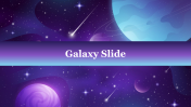 Effective Galaxy Slide PowerPoint Presentation Template 