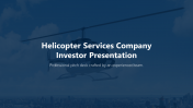 Deck Of Helicopter Services Company Investor Presentation