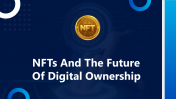 NFTs-And-The-Future-Of-Digital-Ownership_01