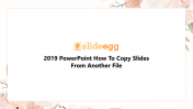 Tips: 2019 PowerPoint How To Copy Slides From Another File