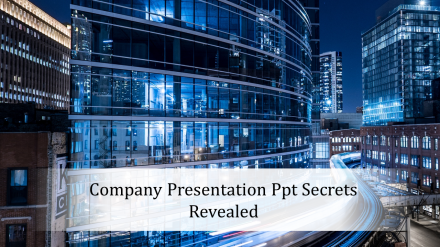 Best Company Presentation PPT For Your Requirements