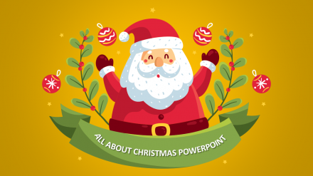 All About Christmas PowerPoint Presentation Template