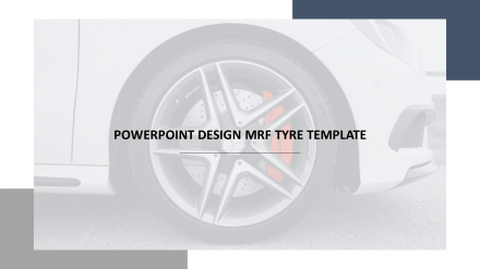Pretty PowerPoint Design MRF Tyre Template Presentation