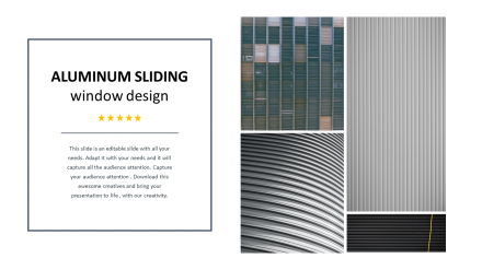 Use  Attractive Aluminum Sliding Window  Design PPT