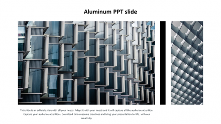 Innovative Aluminum PPT Slide For Presentation