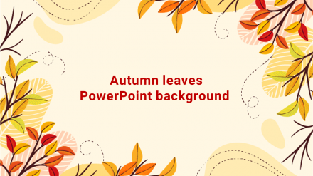 Get Modern Autumn Leaves PowerPoint Background Slides