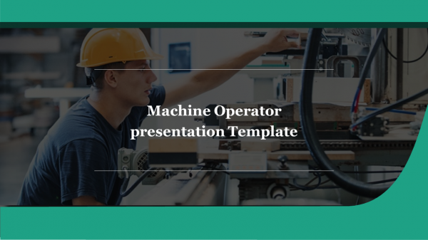 Machine Operator presentation Template