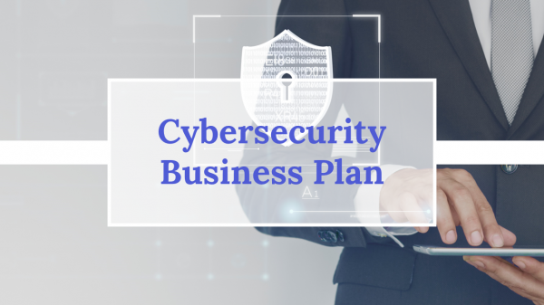 Cybersecurity Business Plan