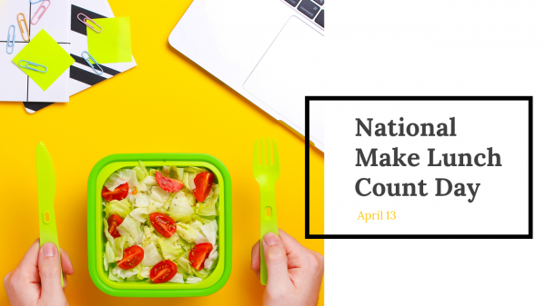 National Make Lunch Count Day